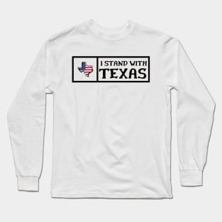 I-stand-with-texas Long Sleeve T-Shirt